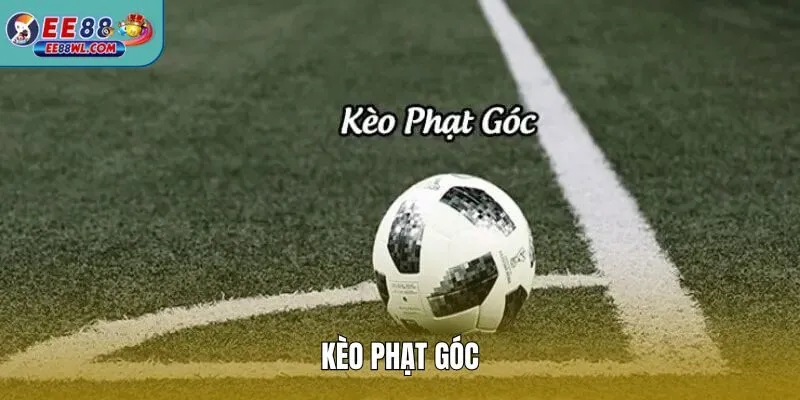 Kèo Phạt Góc